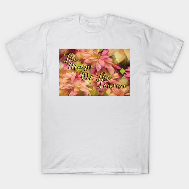 The Magic Of The Season Poinsettias Digital Art T-Shirt by ButterflyInTheAttic